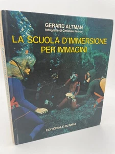 La scuola d'immersione per immagini di Gerard Altman 1978 - Photo 1 sur 4
