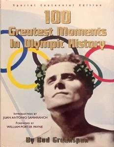 100 Greatest Moments in Olympic History - HC w/DJ 1st PRINT 1995 - 9 AUTOGRAPHS - Picture 1 of 2