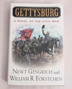 SIGNED ~ Gettysburg by Newt Gingrich (2003) Hardcover Novel - Picture 1 of 9