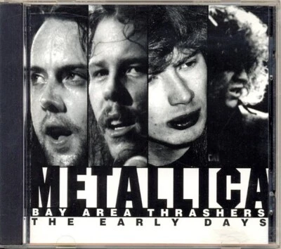 Metallica Bay Area Thrashers Early Days CD NEW sealed 1997 Import out of press - Image 1 of 3