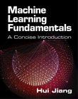 Hui Jiang Machine Learning Fundamentals (Taschenbuch)