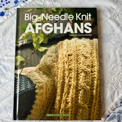 BIG NEEDLE KNIT AFGHANS Hardcover Book House Of White Birches 2004 60+ Patterns - Image 1 of 4
