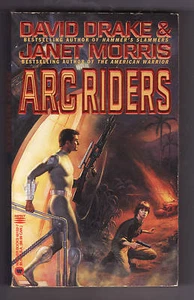 ARC RIDERS by David Drake & Janet Morris (1995) SC ~Science Fiction~ - Picture 1 of 1