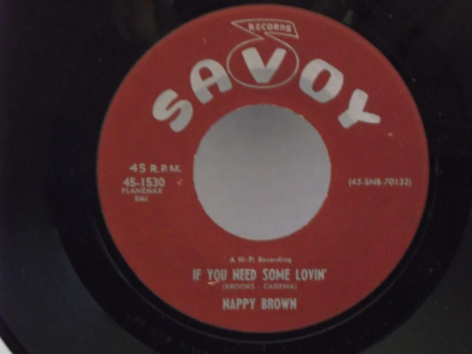 Nappy Brown,Savoy 1530,"If You Need Some Lovin"US,7"45,1958 R&B,Stamped #s,Mint - Image 1 of 2