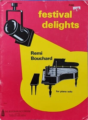 Festival Delights For Piano By Remi Bouchard Sheet Music Book g6 - Image 1 of 4