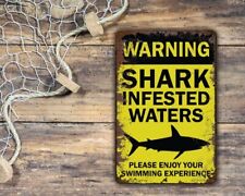Warning Shark Infested Waters Funny Metal Sign