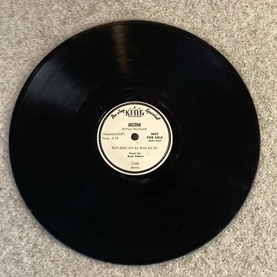 Rush Adams With Ace Dooley Arizona/Then I’ll Be Happy King Promo 78 RPM Record - Image 1 of 2