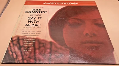 RAY CONNIFF SAY IT WITH MUSIC A TOUCH OF LATIN VINYL LP RECORD COLUMBIA CS 8282 - Image 1 of 3