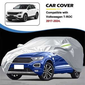 Waterproof Car Cover For Volkswagen T-ROC 17-24 Full Cover 4-Season Protection - Picture 1 of 7
