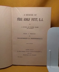 A Memoir of Pere Adolf Petit by a Sister of Notre Dame 3rd Edition HC Jesuit - Imagen 1 de 10