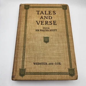 Tales And Verse From SIR WALTER SCOTT By Webster And Coe First Edition 1914 - Picture 1 of 11