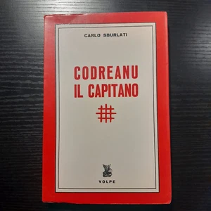 Carlo Sburlati, Codreanu il capitano, Volpe 1970 - Foto 1 di 2