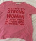 ALICE + OLIVIA here's to strong women may we know be raise them new T SHIRT pink
