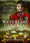 Waterloo General by John Morewood (Hardcover, 2016)