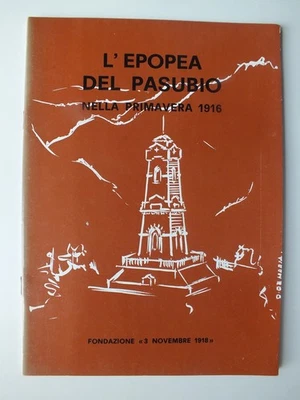 L'epopea del Pasubio nella Primavera 1916 - Image 1 of 3