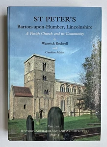 St Peter's, Barton-upon-Humber, Lincolnshire Vol. 1 by Warwick Rodwell - Picture 1 of 6