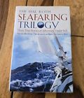 The Hal Roth Seafaring Trilogy: Three True Stories of Adventure Under Sail: Two