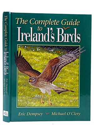 The Complete Guide to Ireland's Birds by Dempsey, Eric Hardback Book The Cheap - Image 1 of 2