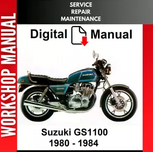 SUZUKI GS1100 1980 1981 1982 1983 1984 SERVICE REPAIR SHOP MANUAL - Picture 1 of 1