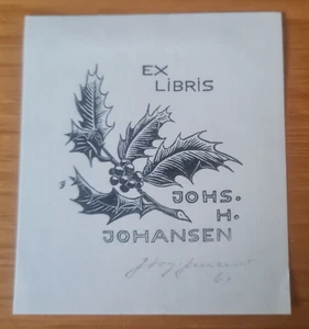 Ex-Libris JOHS.H.JOHANSEN, bouquet de Houx signé au crayon (1961) - Picture 1 of 2