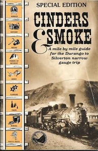 CINDERS & SMOKE SPECIAL EDITION Durango to Silverton Narrow Gauge Railroad Book - Picture 1 of 1