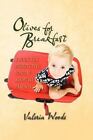 Olives for Breakfast : A Book for Prospective Foster/Adoptive Parents, Paperb...