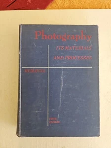 PHOTOGRAPHY.Its materials and process, by C.B.NEBLETTE.5TH EDITION .1952 .H/C - Imagen 1 de 8