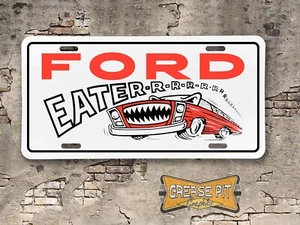 Vintage Style Hot Rod Ford Eater Novelty License Plate - Picture 1 of 1