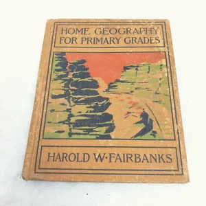 1903 Home Geography book for Primary Grades Harold W. Fairbanks student - Picture 1 of 9