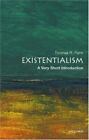 Existentialism A Very Short Introduction TR Flynn 2006 PB OXFORD 