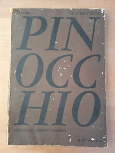 Le avventure di Pinocchio. Storia di un burattino. Disegni di Alberto Longoni. - Foto 1 di 5