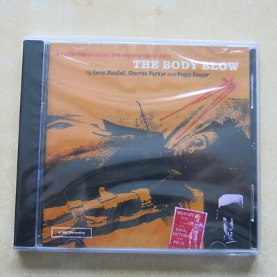 EWAN MacCOLL, CHARLES PARKER & PEGGY SEEGER The Body Blow CD album SEALED - Image 1 of 2