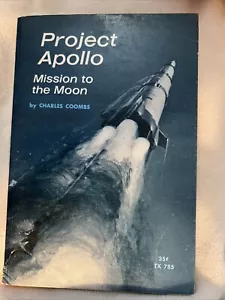 Progetto Missione Apollo sulla Luna di Charles Coombs Libretto - Foto 1 di 8