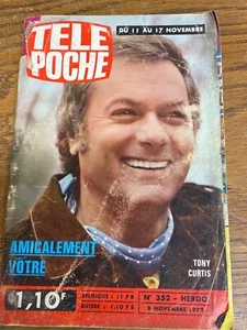 TÉLÉ POCHE 1972 NUMÉRO 352 AMICALEMENT VOTRE LE SAINT TONY CURTIS - Picture 1 of 1