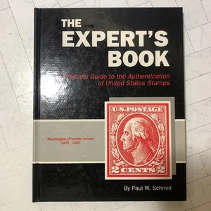 The Expert's Book Guide To US Stamps Washington Franklin Issue Paul Schmid - Bild 1 von 9