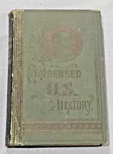 ANTIQUE 1871 SWINTON'S CONDENSED U.S. HISTORY BOOK Very Good Condition - Picture 1 of 9