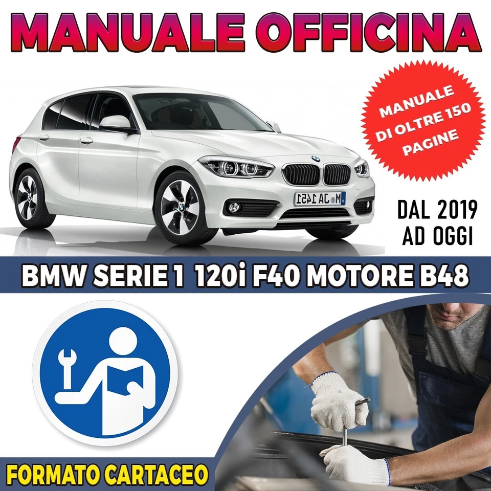 MANUALE OFFICINA CARTACEO BMW SERIE 1 F40 MOTORE 120i IN ITALIANO (2019-OGGI) - Immagine 1 di 1