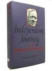 James F Simon INDEPENDENT JOURNEY The Life of William O. Douglas 1st Edition 2nd