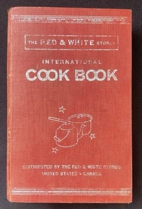 Antique Cookbook The Red & White Stores International Cook Book Margaret Heywood - Picture 1 of 8