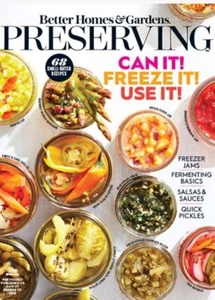 Preserving- Can It, Freeze It, Use It! Better Homes & Garden Magazine- BRAND NEW - Picture 1 of 3