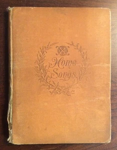 Home Songs (Undated Circa 1900, Hardcover) SheetNoteMusic - Picture 1 of 12
