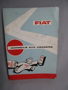 AL873 FIAT NOTICE CONSEILS AUX USAGERS 1963 REF 603.00.139 BON ETAT - Imagen 1 de 8