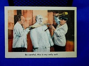 THE THREE STOOGES 1959 FLEER CREAM BACK CARD #51 BE CAREFUL,THIS IS MY ONLY SUIT - Picture 1 of 2