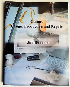 Guitars Design Production and Repair Donahue electronics wood build pickup fret - Picture 1 of 6