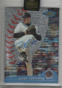 Andy Pettitte 2000 Topps Finest Archives Signature Series Card #154  Auto #4/25!