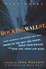 Rocking Wall Street: Four Powerful Strategies That will Shake Up the Way You Inv