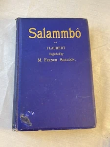 1885 Salammbo of Flaubert translated by M. French Sheldon 1st English Edition - Picture 1 of 14