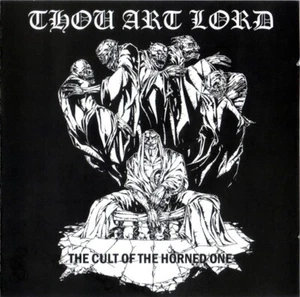 THOU ART LORD - The Cult of The Horned One M-CD,neu, Necromantia, Rotting Christ - Bild 1 von 1