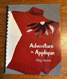 Vintage Adventure in Applique Book by Mary Mulari 1989 Paperback - Picture 1 of 4