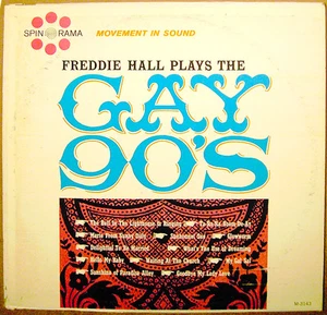 FREDDIE HALL Plays The Gay 90s LP MONO Spinorama M-3143 - Picture 1 of 1